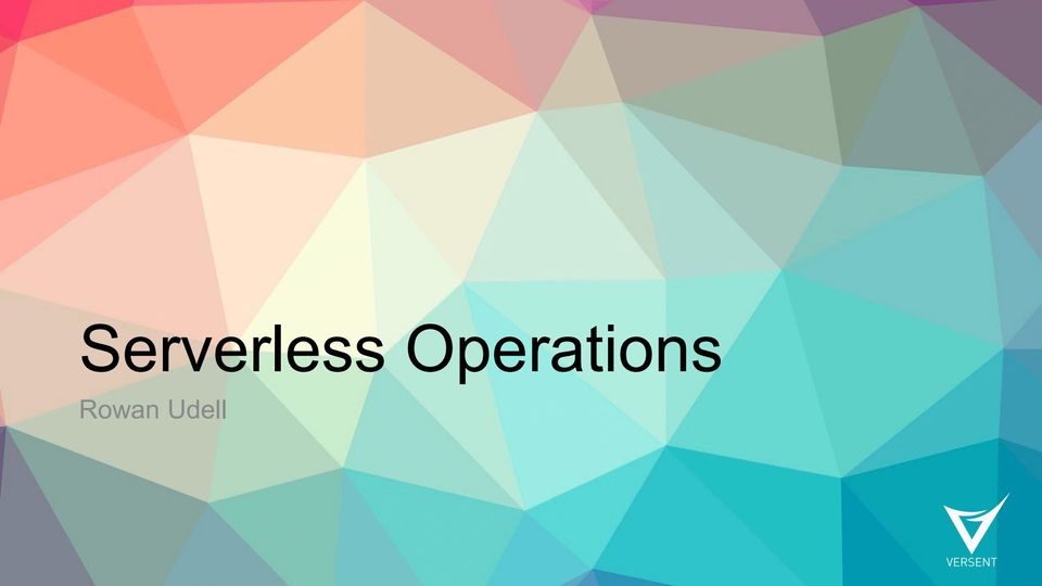 Serverless Operations Presentation